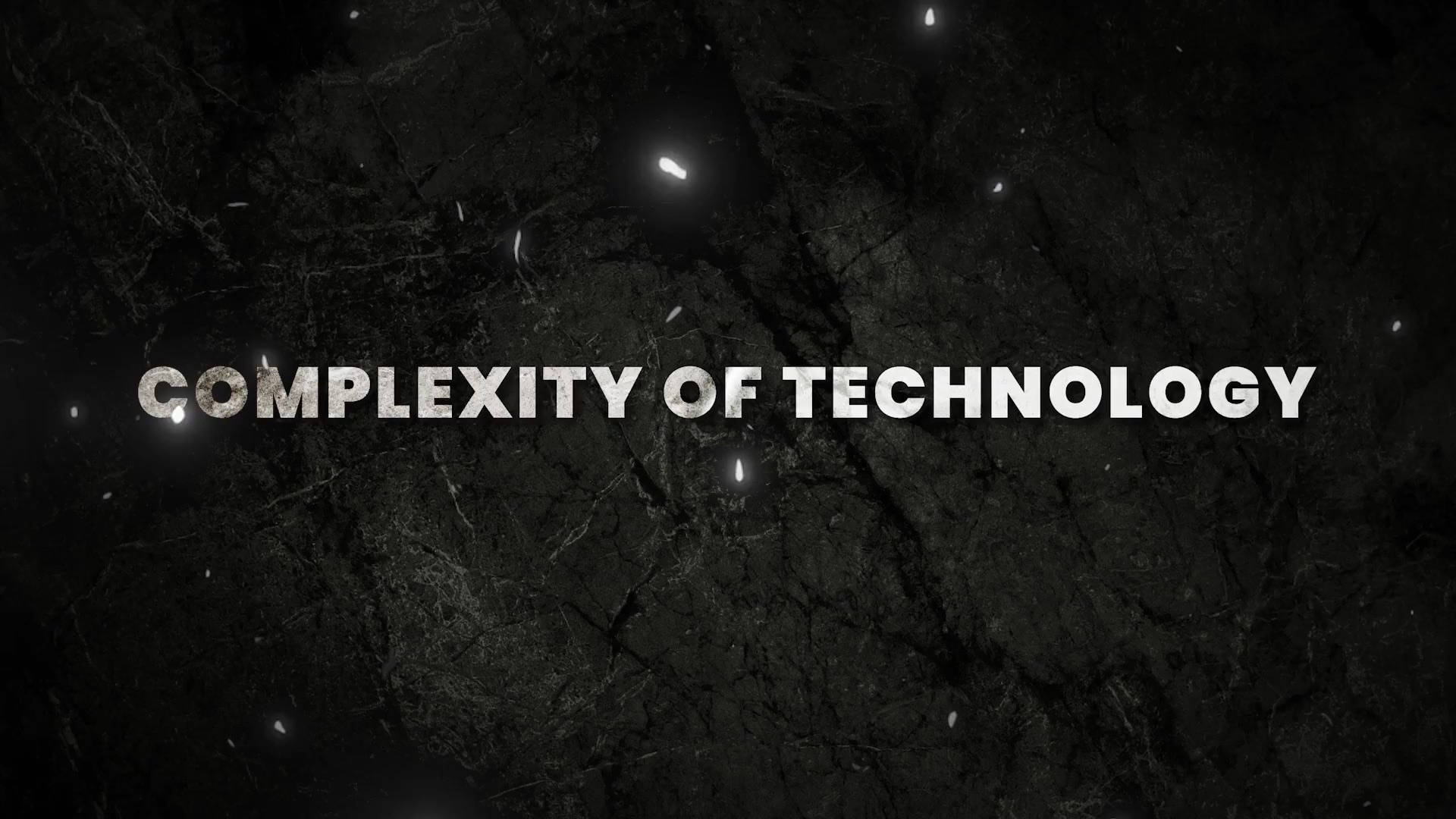 Textured title card reading Complexity of Technology, from the video essay